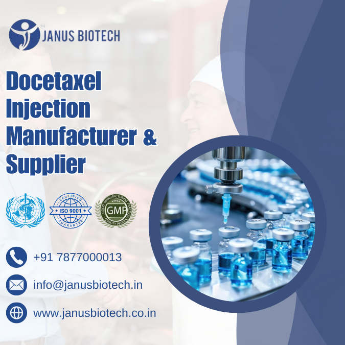 janus Biotech | docetaxel injection manufacturer & supplier