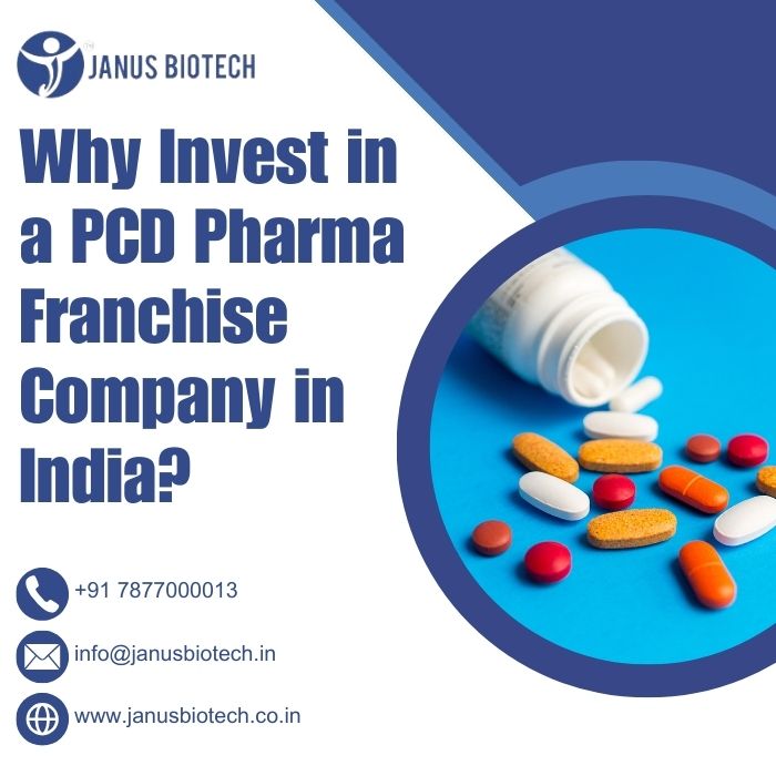janus Biotech | Why Invest in a PCD Pharma Franchise Company in India?