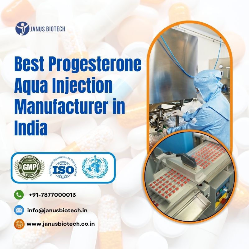 janusbiotech|Best Progesterone Aqua Injection Manufacturer in India 