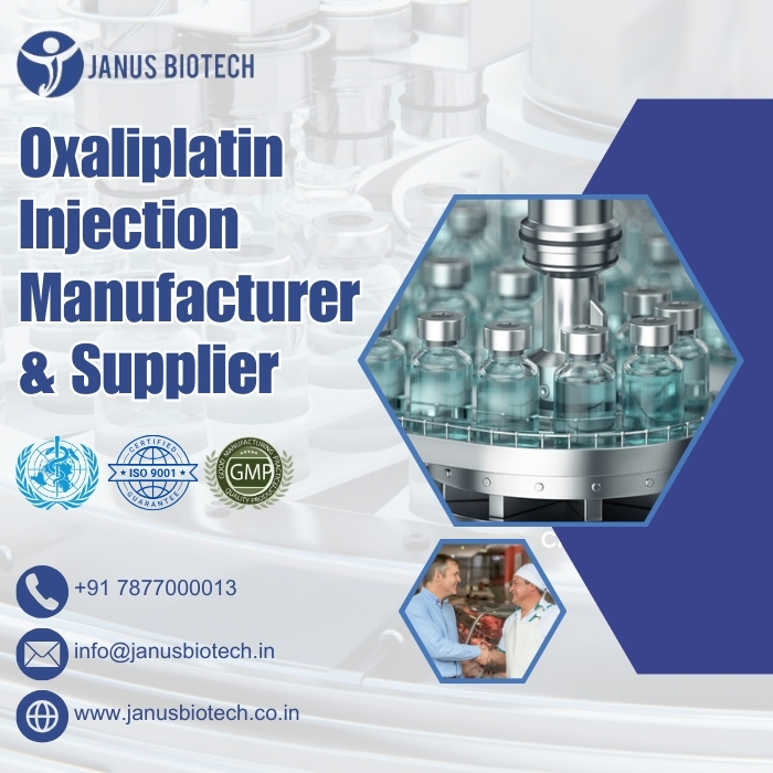 janusbiotech|Oxaliplatin Injection Manufacturer & Supplier 