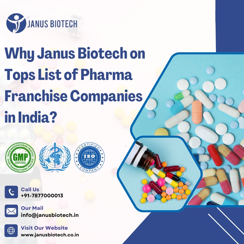 janusbiotech|Why Janus Biotech on Tops List of Pharma Franchise Companies in India? 