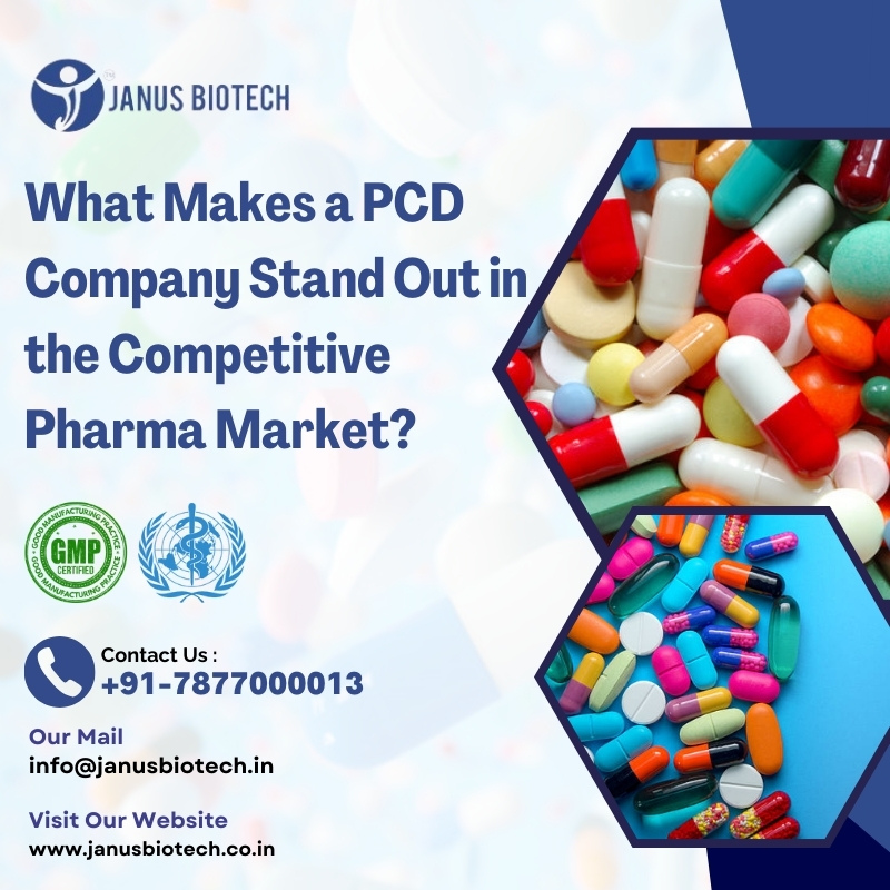 janusbiotech|What Makes a PCD Company Stand Out in the Competitive Pharma Market? 