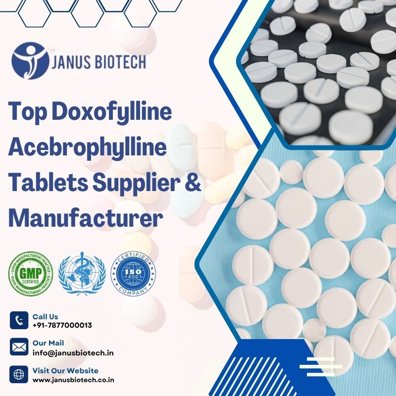 janusbiotech|Top Doxofylline Acebrophylline Tablets Supplier & Manufacturer 